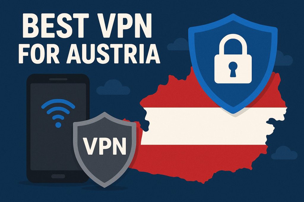 7 Best VPN for Austria [year]: Fast Servers for Austrian IP