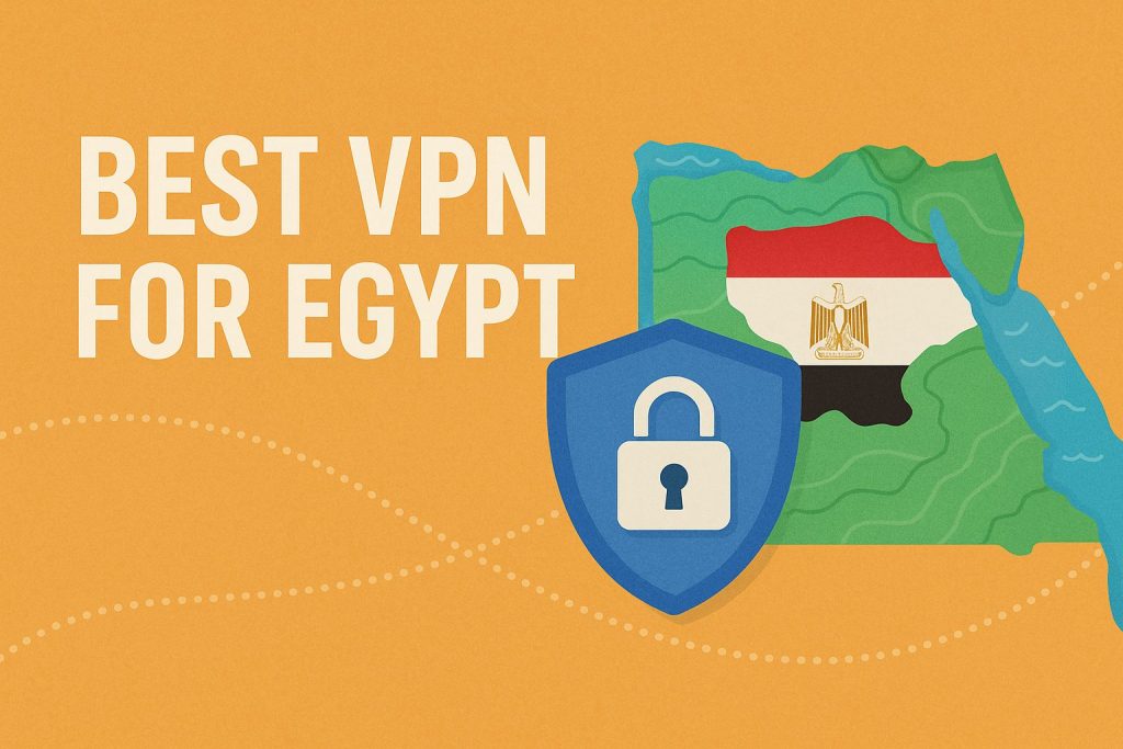 7 Best VPN for Egypt [year]: Fast Servers for Egyptian IP