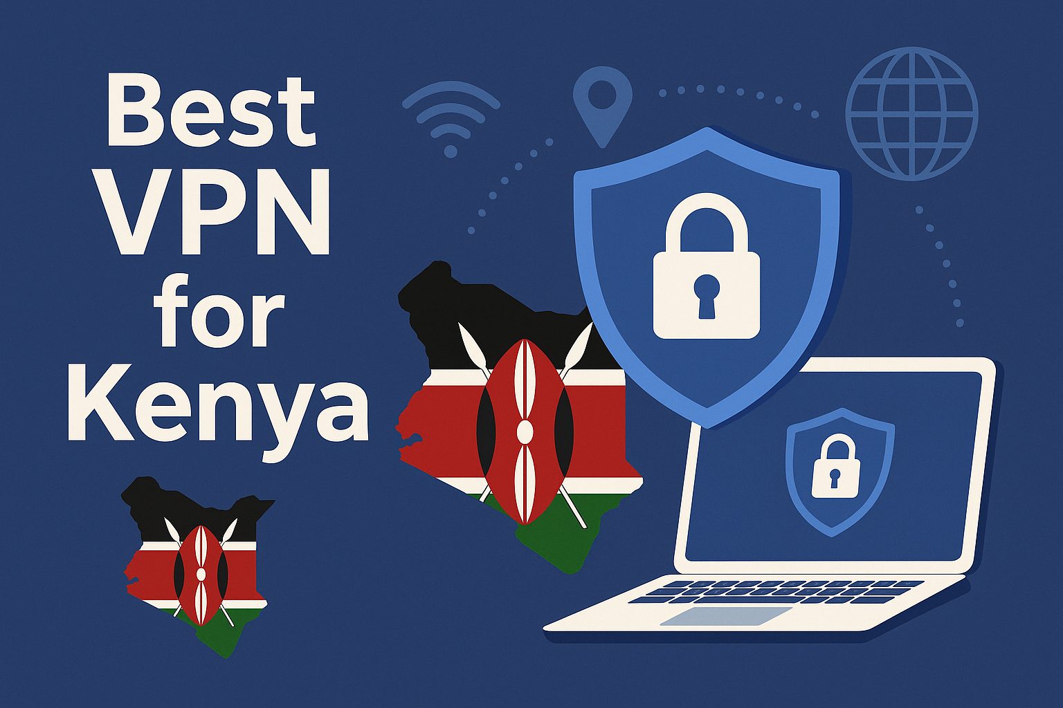 7 Best VPN for Kenya [year]: Fast Servers for Kenyan IP