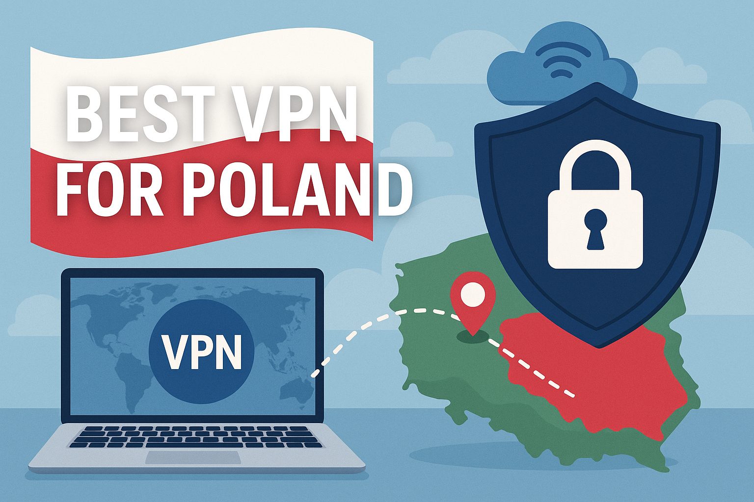 7 Best VPN for Poland [year]: Fast Servers for Polish IP