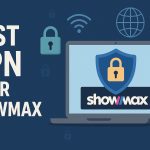 7 Best VPN for Showmax [year]: Access South African Streaming