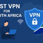 7 Best VPN for South Africa [year]: Fast Servers for South African IP