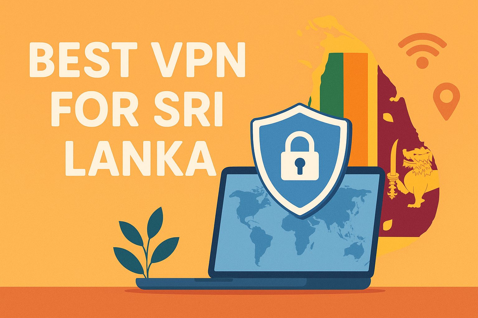 7 Best VPN for Sri Lanka [year]: Fast Servers for Sri Lankan IP
