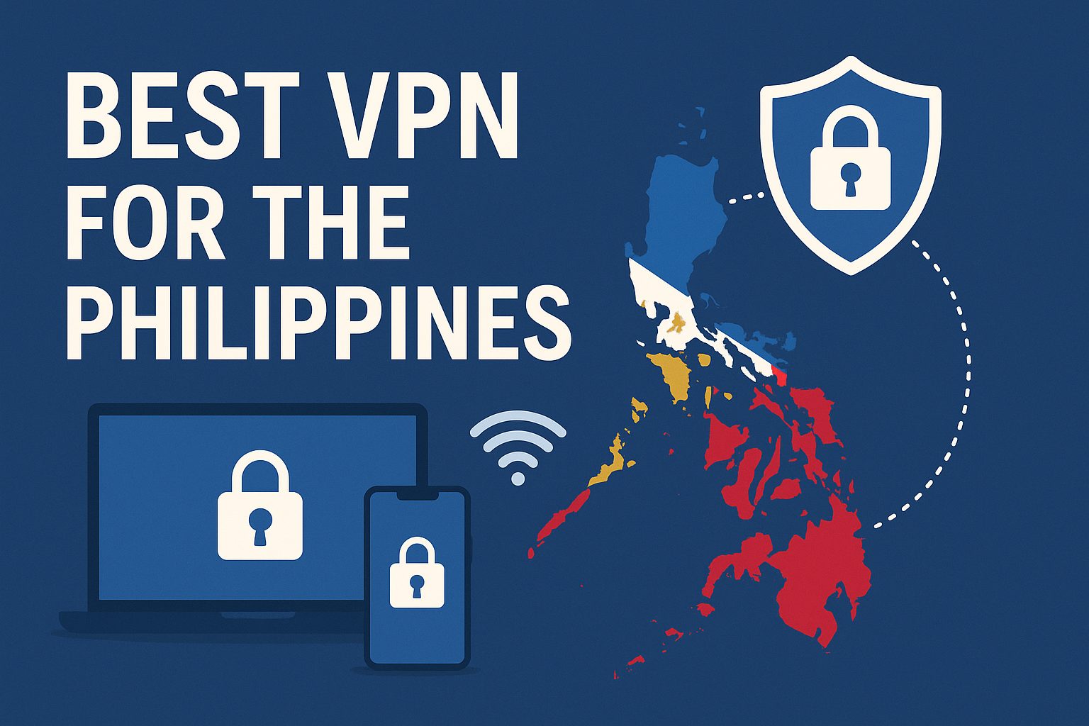 7 Best VPN for the Philippines [year]: Fast Servers for PH IP